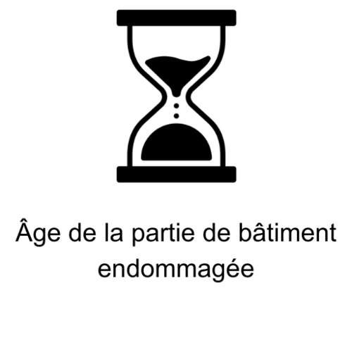 Âge de la partie de bâtiment endommagée